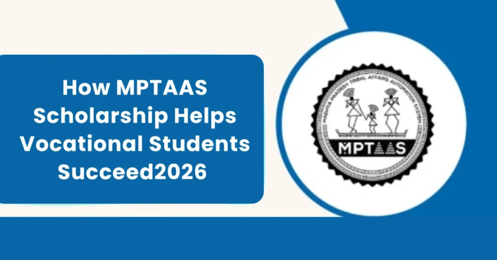 How MP TAAS Scholarship Helps Vocational Students Succeed2026