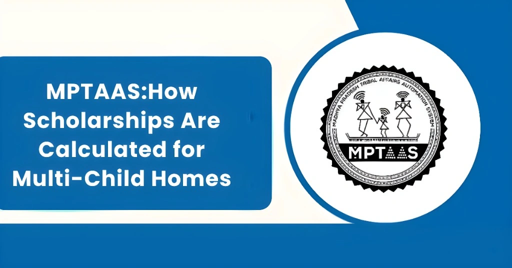 MPTAAS: How Scholarships Are Calculated for Multi-Child Homes