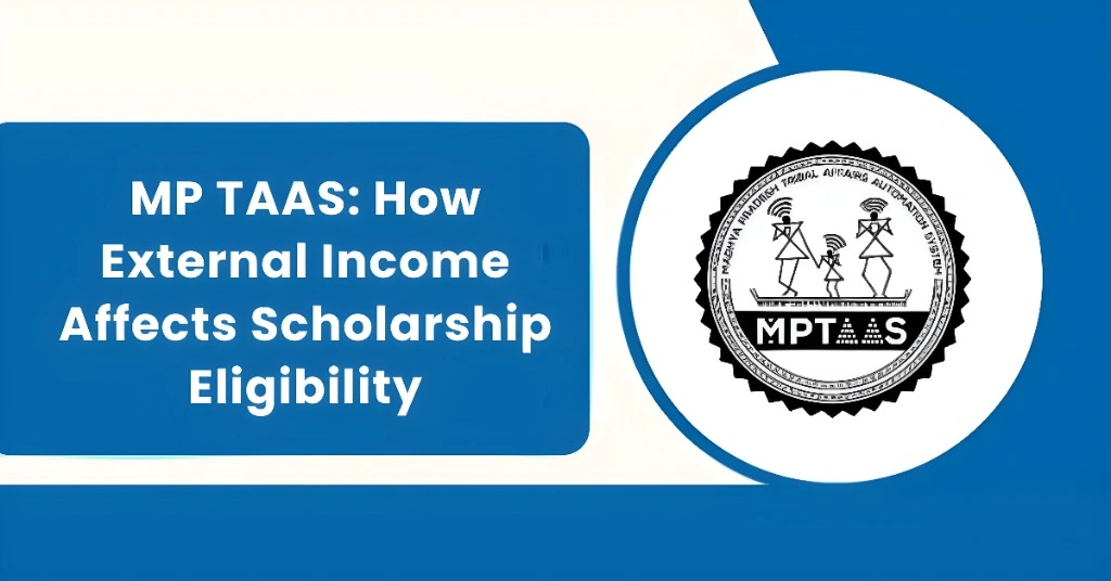 MP TAAS: How External Income Affects Scholarship Eligibility