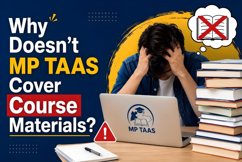 Why Doesn’t MP TAAS Cover Course Materials?