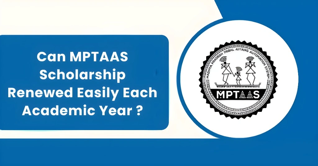 Can MPTAAS Scholarship Renewed Easily Each Academic Year ?