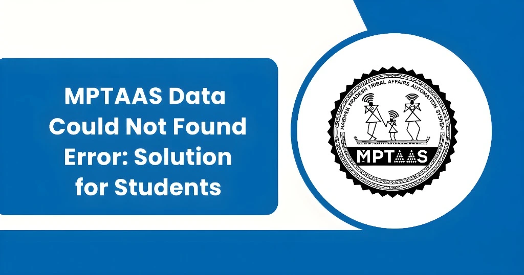 MPTAAS Data Could Not Found Error: Solution for Students