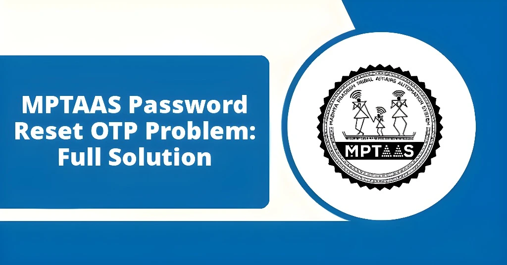 MPTAAS Password Reset OTP Problem: Full Solution