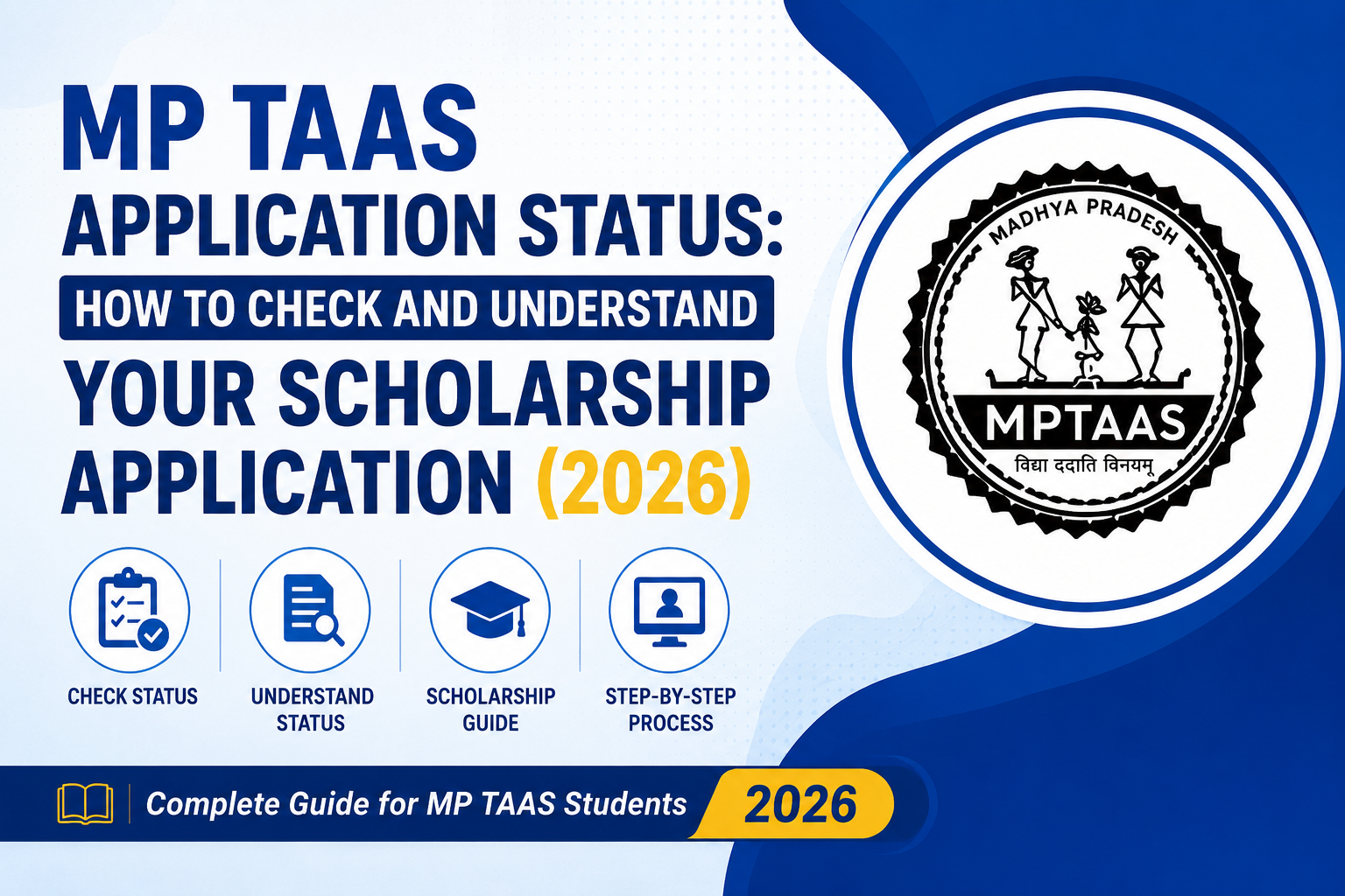 MP TAAS Application Status 2026 – How to Check and Understand Your Scholarship Application